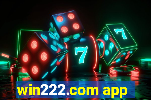win222.com app